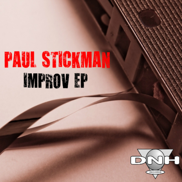 PAUL STICKMAN - Improv EP