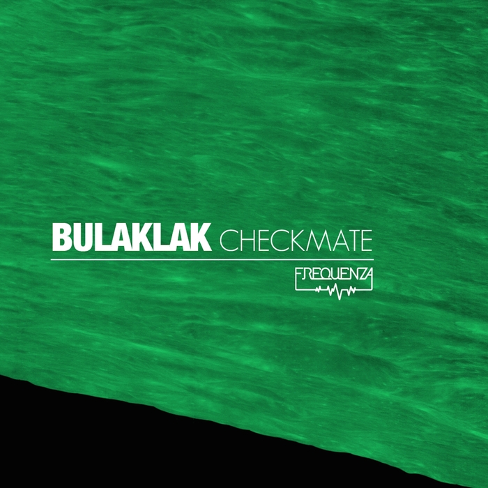 BULAKLAK - Checkmate/Genade