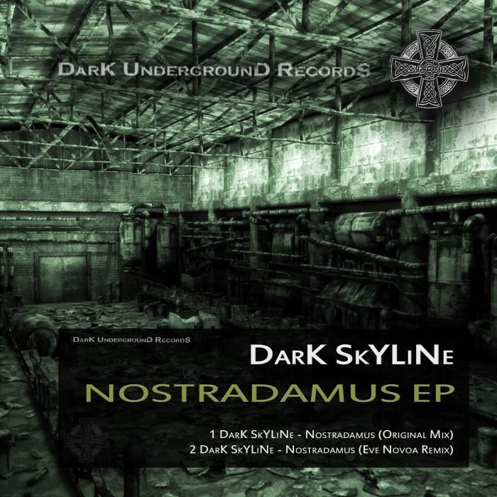 DARK SKYLINE - Nostradamus EP