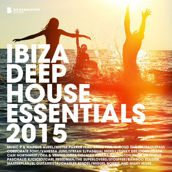 VARIOUS - Ibiza Deep House Essentials 2015