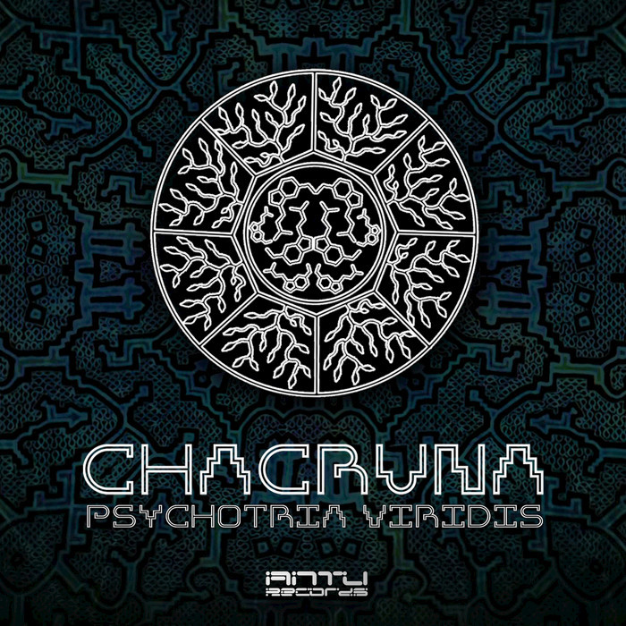 CHACRUNA - Psychotria Viridis