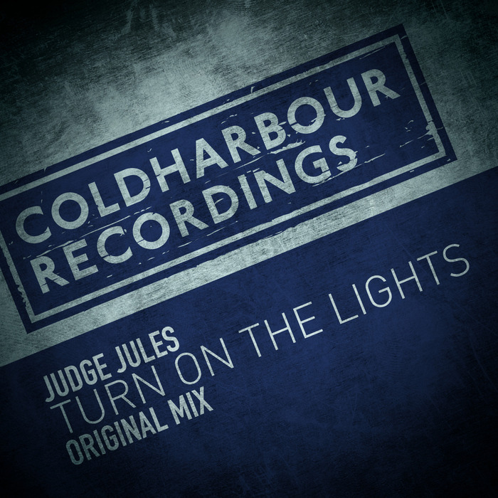 JUDGE JULES - Turn On The Lights