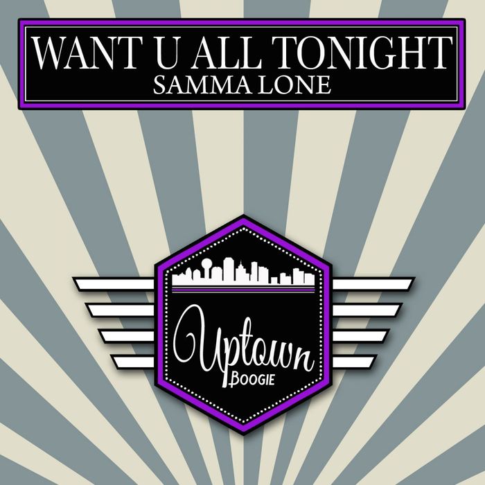 LONE, Samma - Want U All Tonight