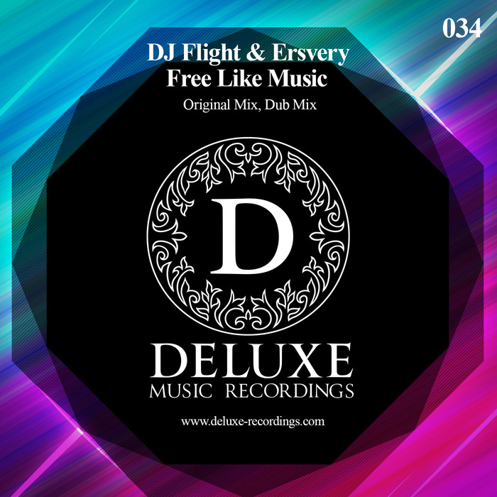 DJ FLIGHT/ERSVERY - Free Like Music