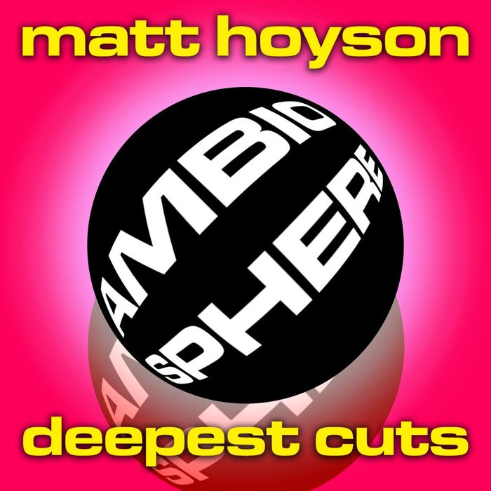 HOYSON, Matt - Deepest Cuts