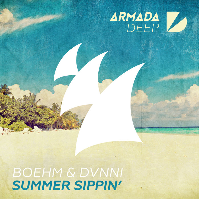 Boehm/DVNNI - Summer Sippin'