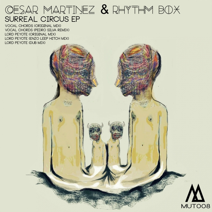 MARTINEZ, Cesar/RHYTHM BOX CESAR - Surreal Circus EP