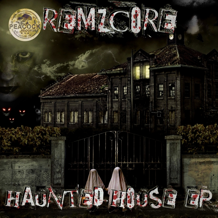 DR PEACOCE/REMZCORE/ZYCLON - Haunted House