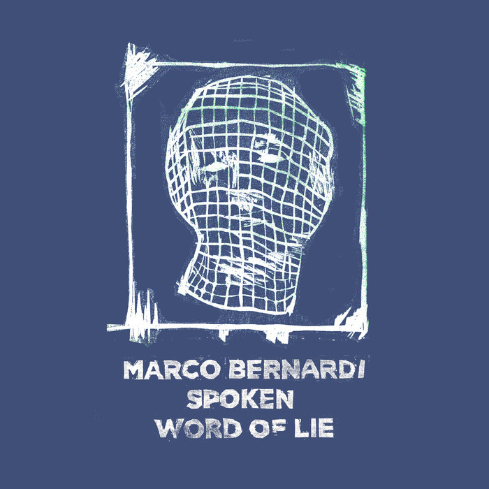 BERNARDI, Marco - Spoken Word Of Lie