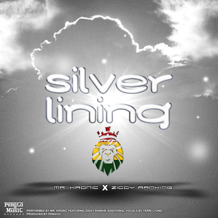 MR KRONIC feat ZIGGY RANKING - Silver Lining