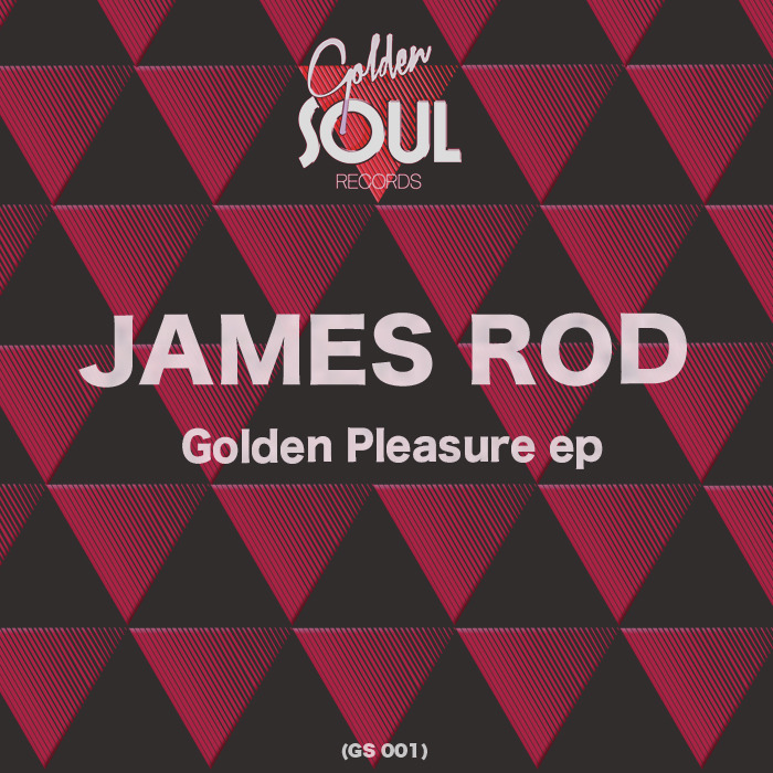 ROD, James - Golden Pleasure EP