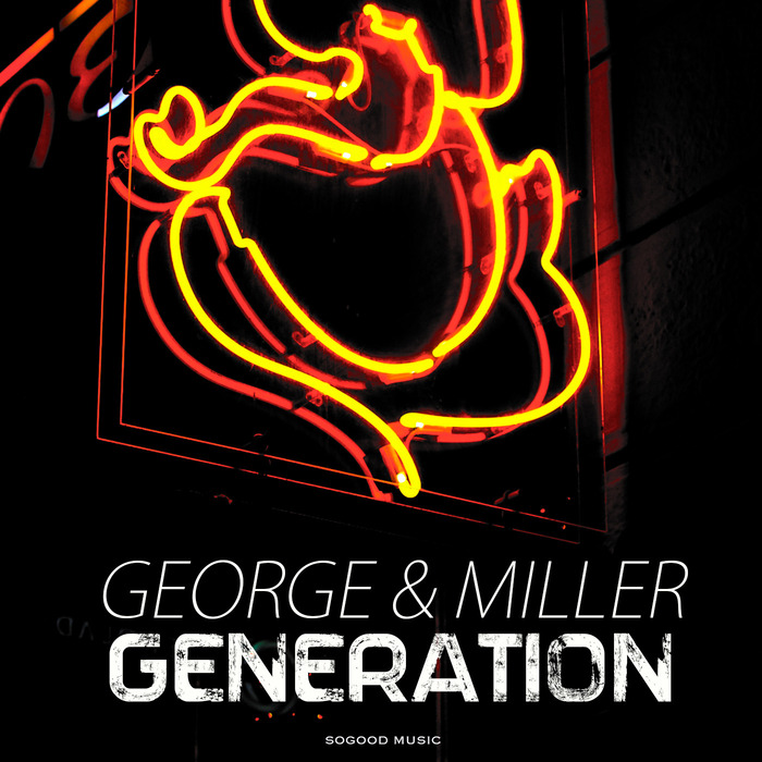 GEORGE & MILLER - Generation