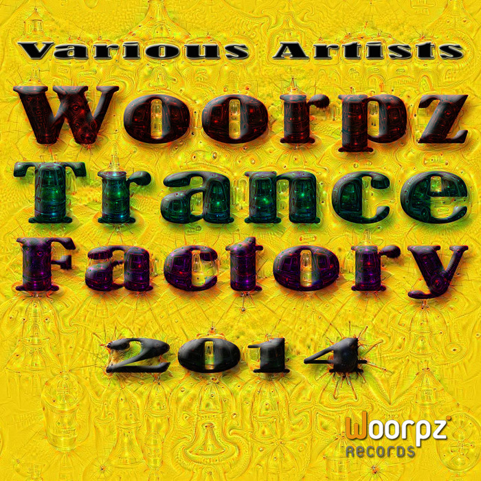 VARIOUS - Woorpz Trance Factory 2014