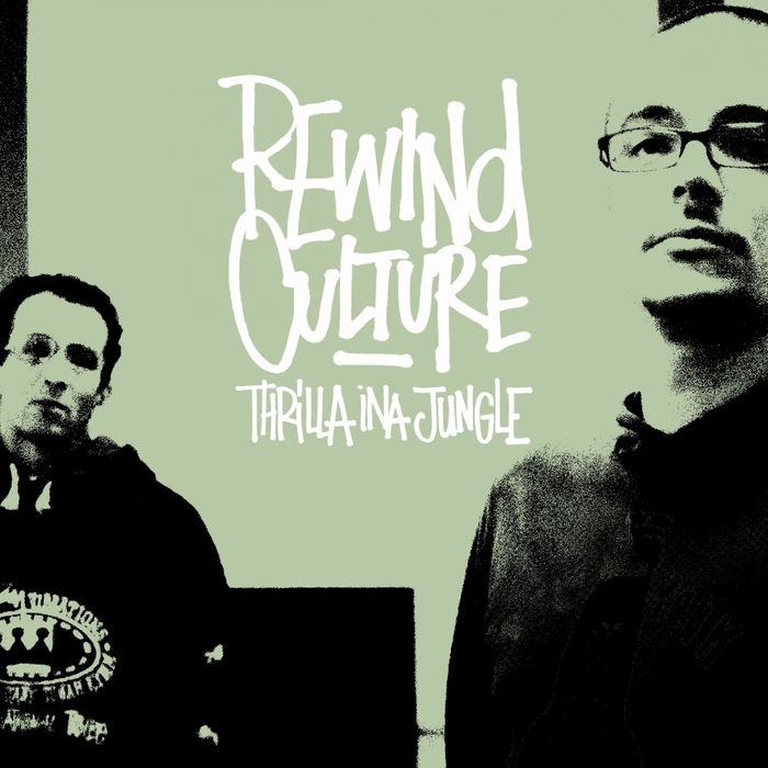 REWIND CULTURE - Thrilla Ina Jungle