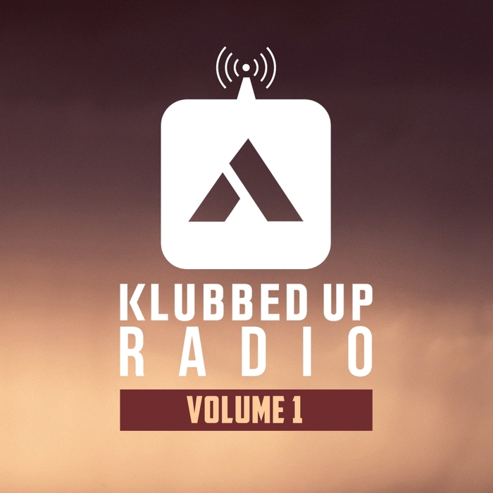 VARIOUS - Best Of Klubbed Up Radio Vol 1