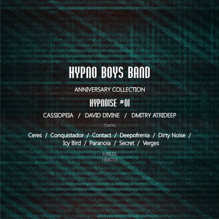 CASSIOPEIA/DAVID DIVINE/DMITRY ATRIDEEP - Hypnoise #01
