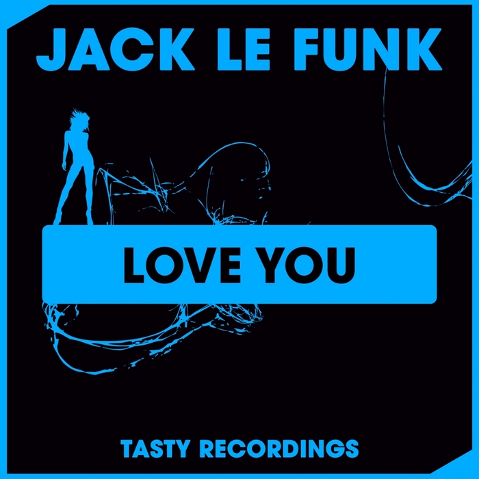 LE FUNK, Jack - Love You