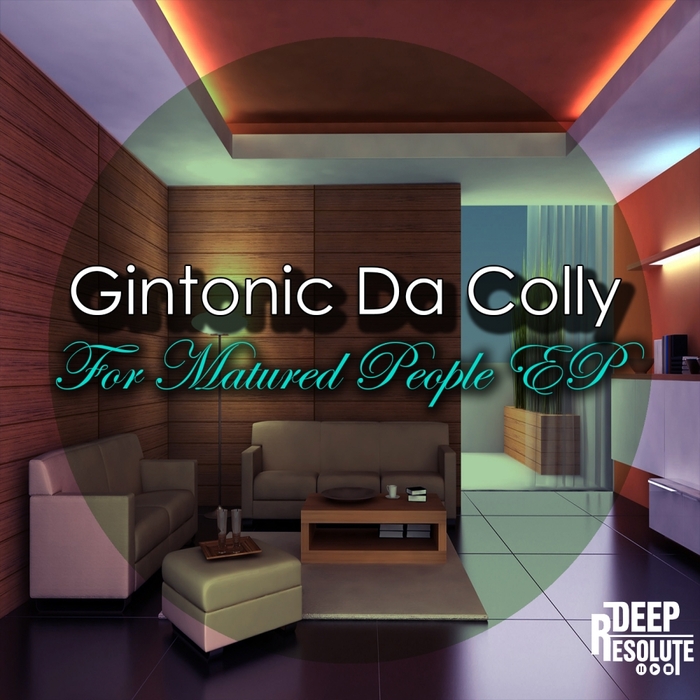 GINTONIC DA COLLY - For Matured People EP