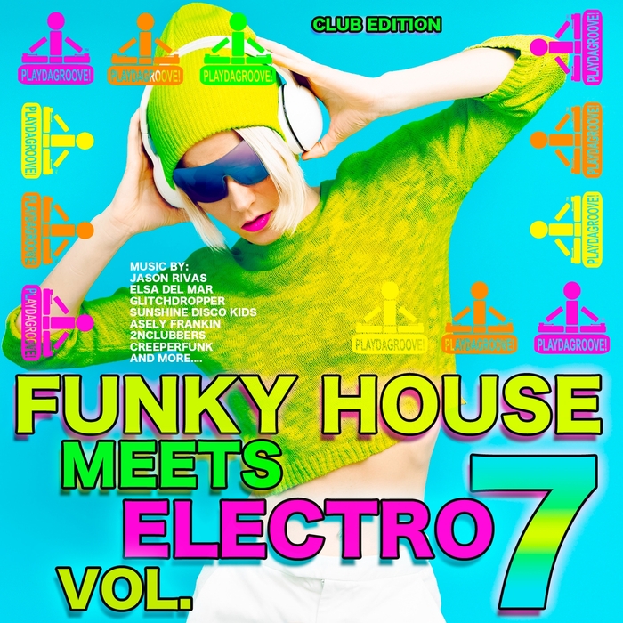 VARIOUS - Funky House Meets Electro Vol 7