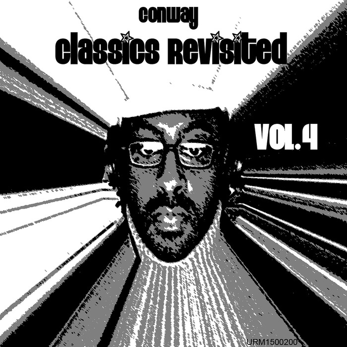 CONWAY, Neal - Neal Conway Classics Revisited Vol 4