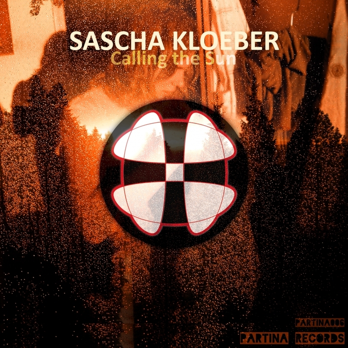 KLOEBER, Sascha - Calling The Sun