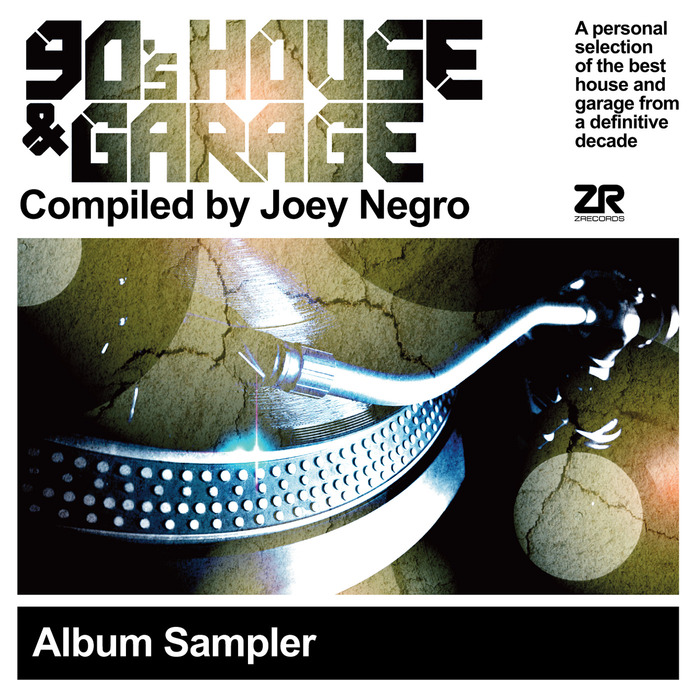 NEGRO, Joey/KERRI CHANDLER/VOICES/MOOD II SWING /USG/LEEE JOHN - 90's House & Garage