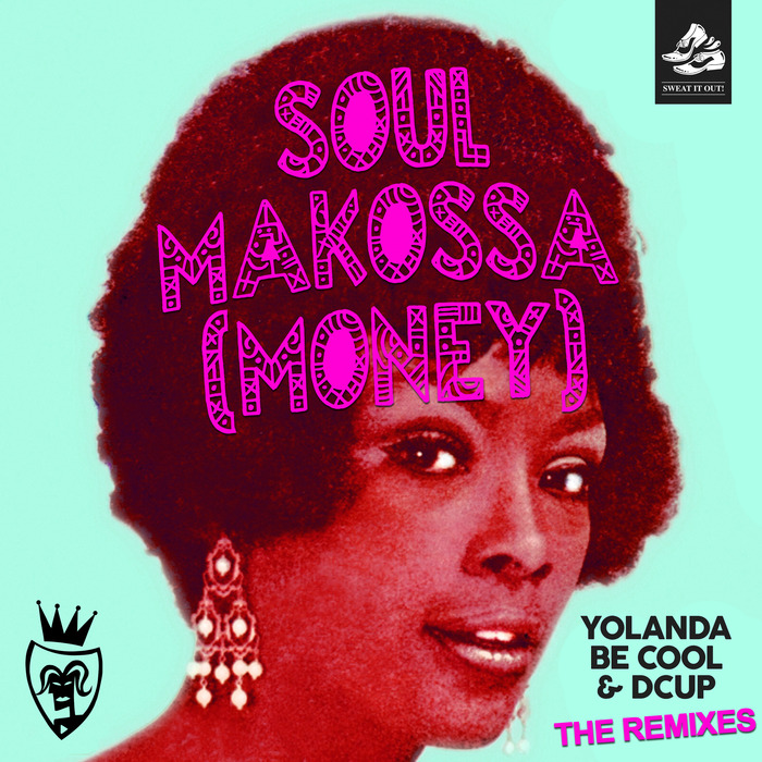 YOLANDA BE COOL/DCUP - Soul Makossa: The Remixes