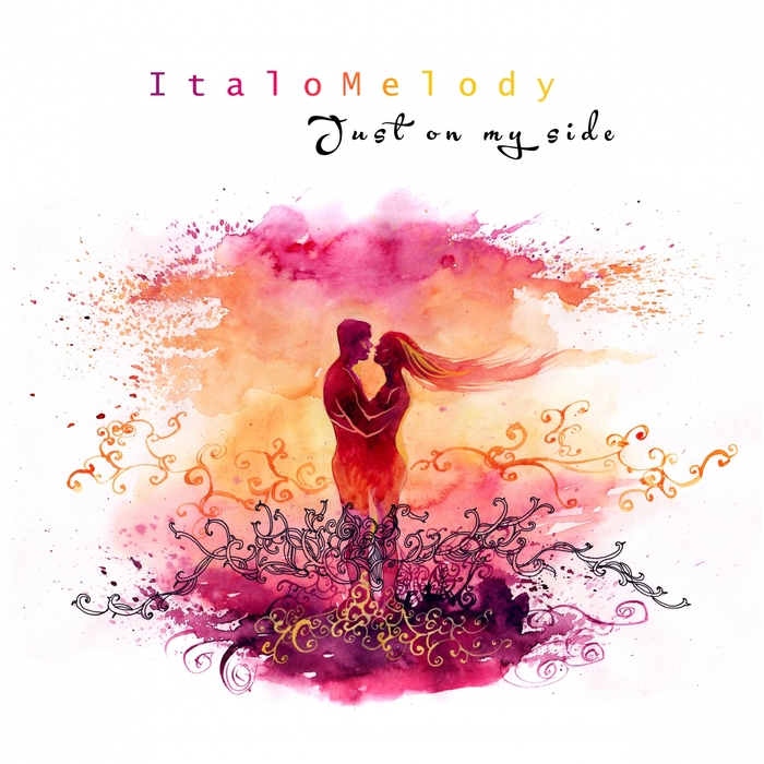 ITALOMELODY - Just On My Side