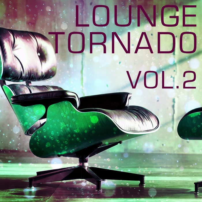 VARIOUS - Lounge Tornado Vol 2