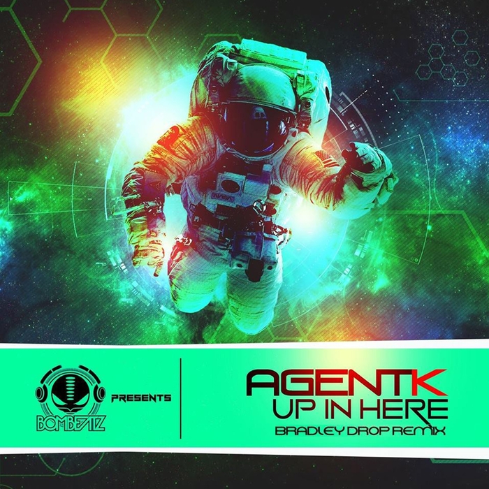 AGENT K - Up In Here