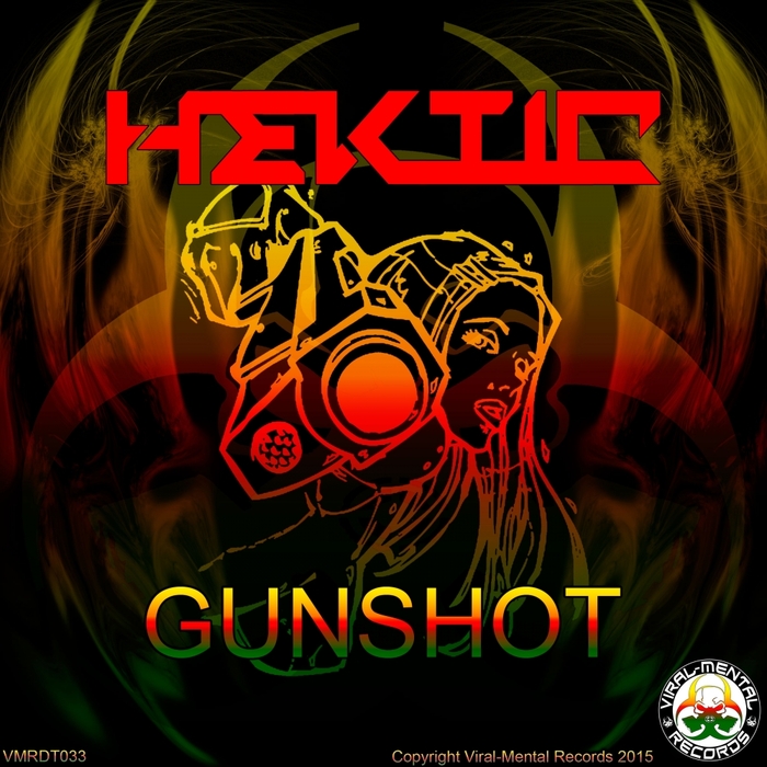 HEKTIC - Gunshot
