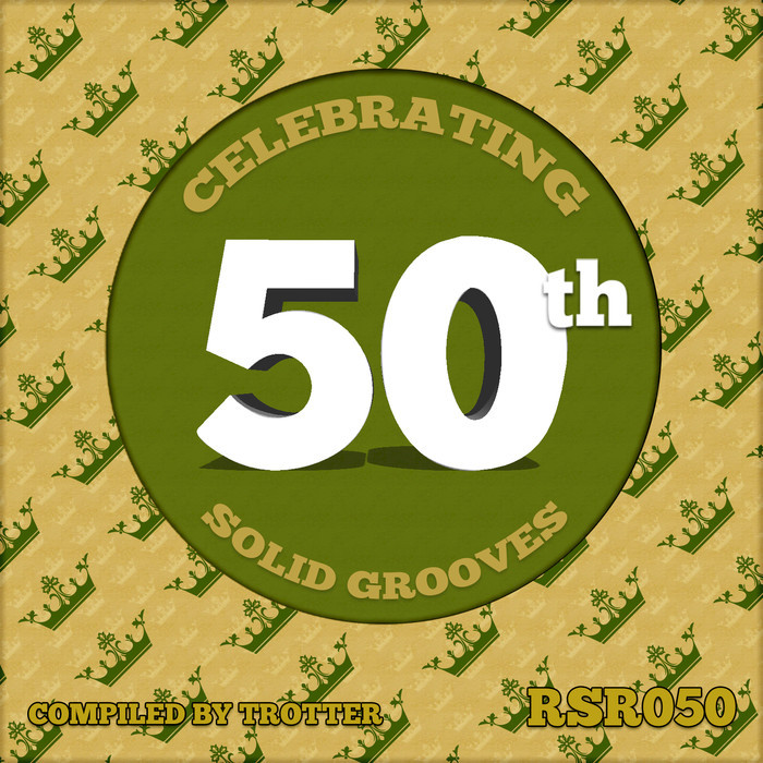 VARIOUS - Celebrating 50th Solid Grooves (Compiled By Trotter)