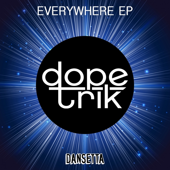 DOPE TRIK - Everywhere EP