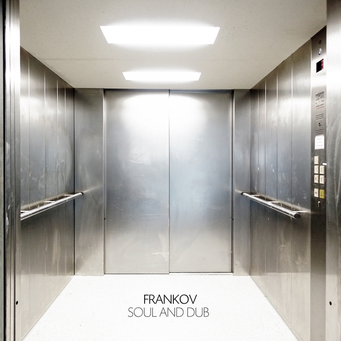 FRANKOV - Soul & Dub