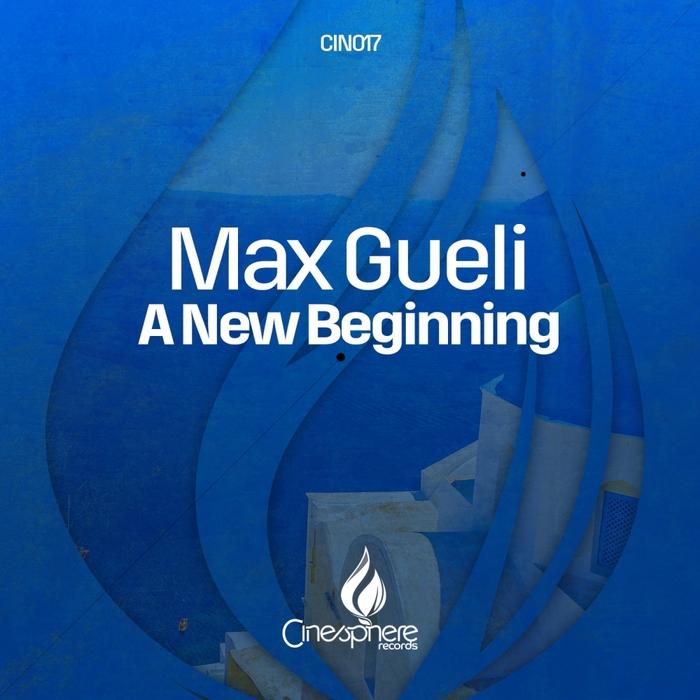 GUELI, Max - A New Beginning