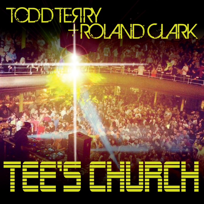 TERRY, Todd - Tee's Church