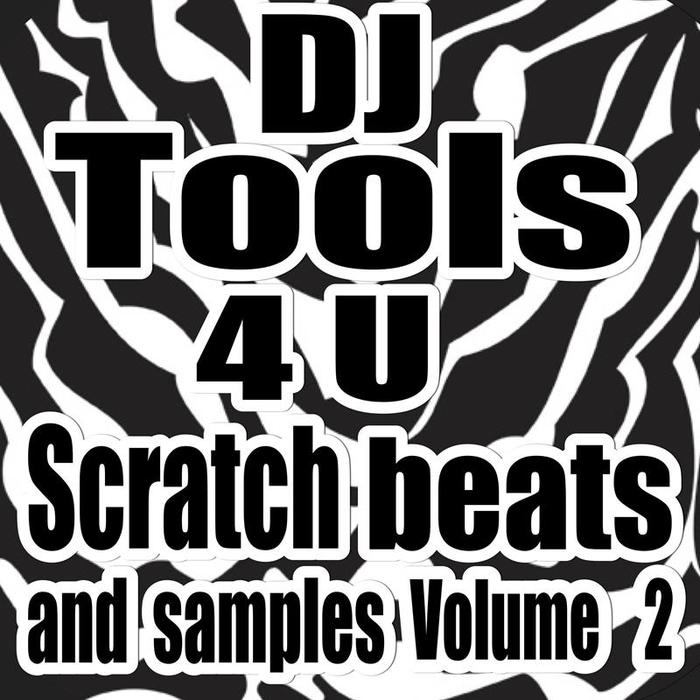 Scratch Beats & Samples Volume 2 by DJ Tools 4 U on MP3, WAV, FLAC