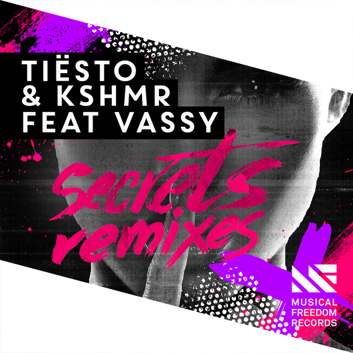 TIESTO/KSHMR FEAT VASSY - Secrets (Remixes)