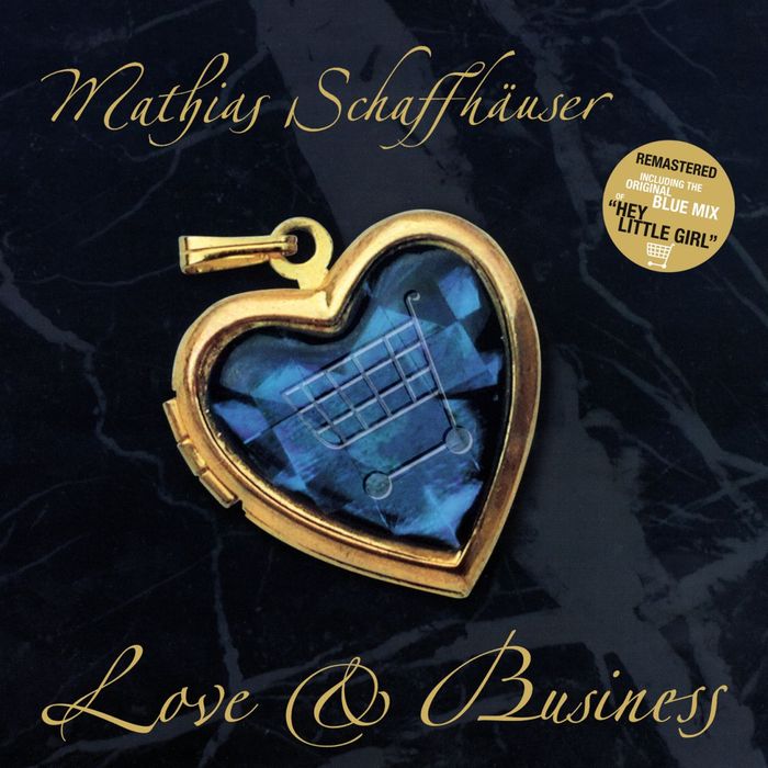 SCHAFFHAUSER, Mathias - Love & Business (Remastered)