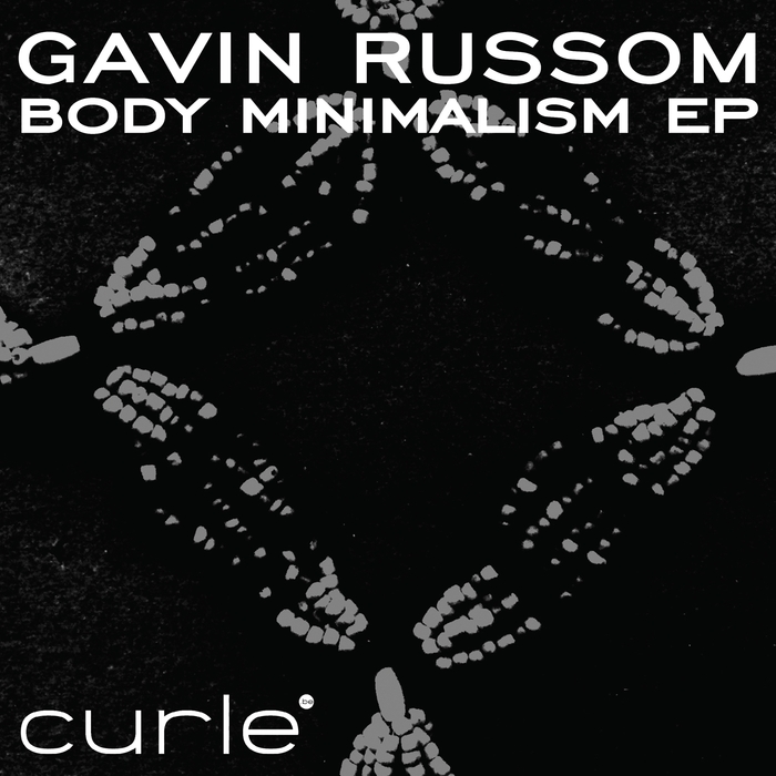 RUSSOM, Gavin - Body Minimalism EP