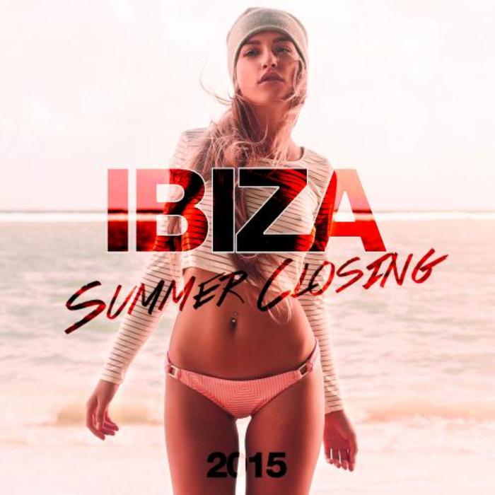 VARIOUS - Ibiza Summer Closing 2015