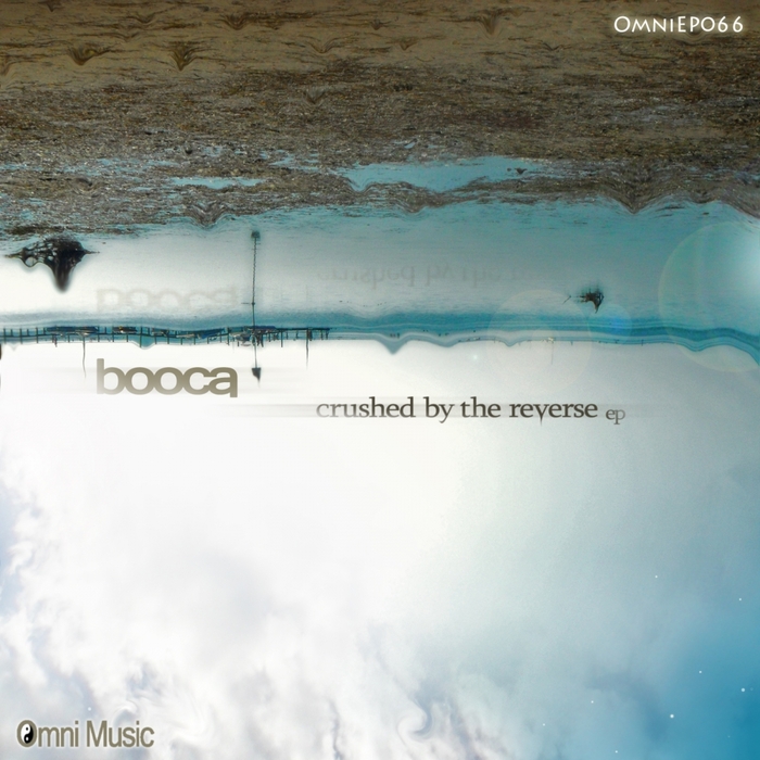 BOOCA - Crushed By The Reverse EP