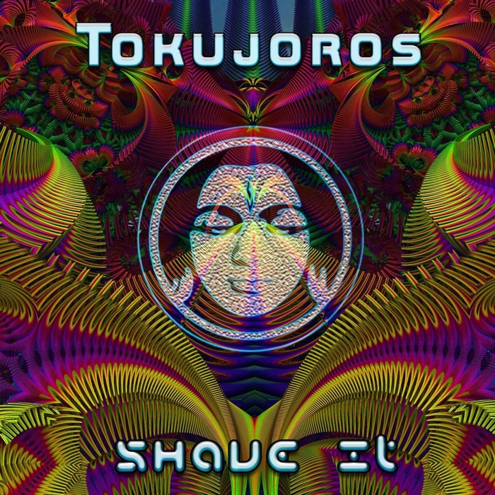TOKUJOROS - Shave It