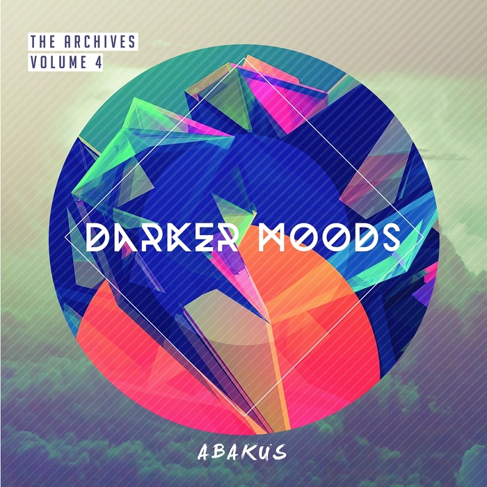 ABAKUS - The Archives Vol 4: Darker Moods