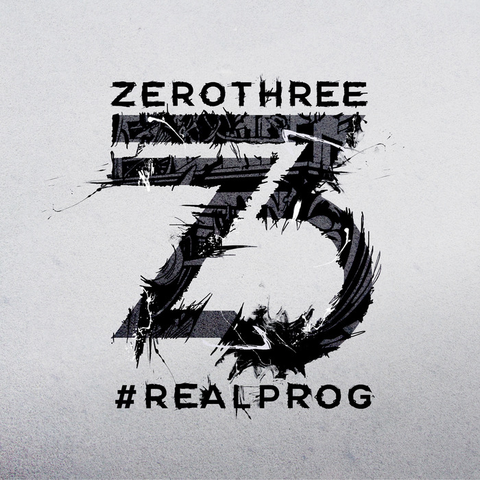 VARIOUS - Zerothree Presents #REALPROG