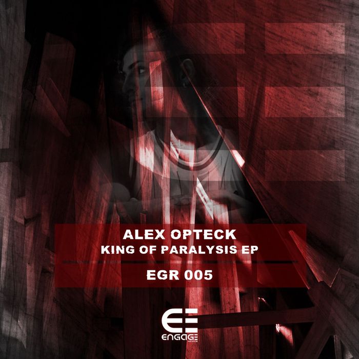 ALEX OPTECK - King Of Paralysis EP