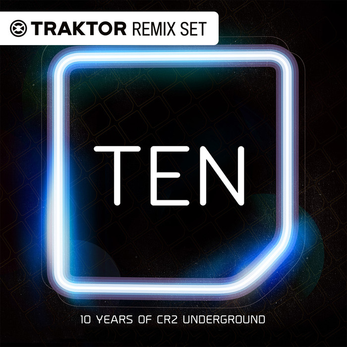 VARIOUS - 10 Years Of Cr2 Underground (Traktor Remix Sets)