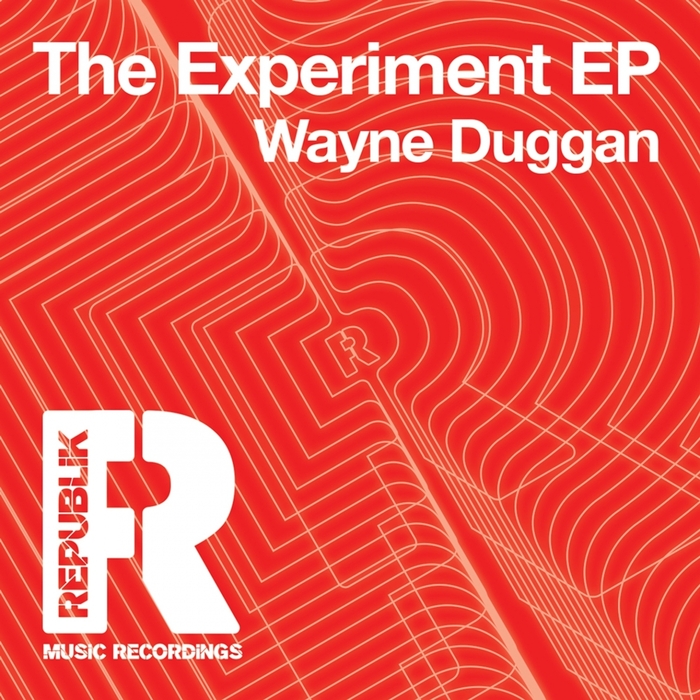 DUGGAN, Wayne - The Experiment EP