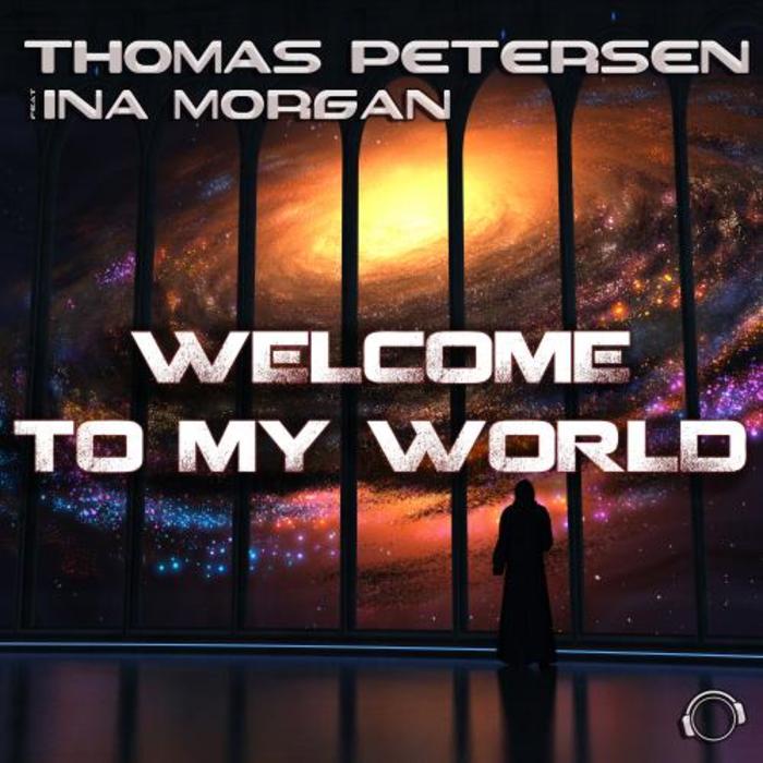 THOMAS PETERSEN feat INA MORGAN - Welcome To My World