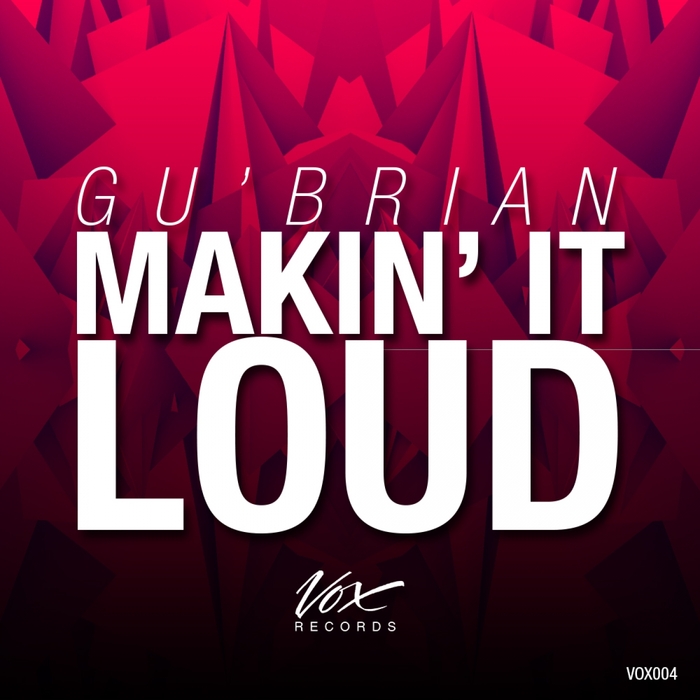 GU'BRIAN - Makin' It Loud